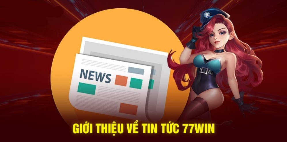 Tìm hiểu chuyên mục tin tức dành cho bạn